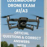 Drone Exam A1/A3 – Official Questions & Answers with Detailed Explanations And Learning Materials